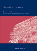 Teoría Del Saber Histórico