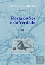 Teoria do ser e da Verdade (Vol. IX, T. III)