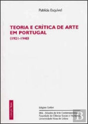 Teoria e Crítica de Arte em Portugal (1921-1940)