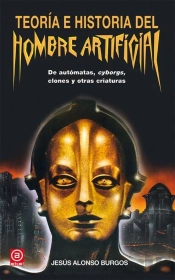 Teoría E Historia Del Hombre Artificial