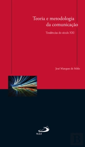Teoria E Metodologia Da Comunicação