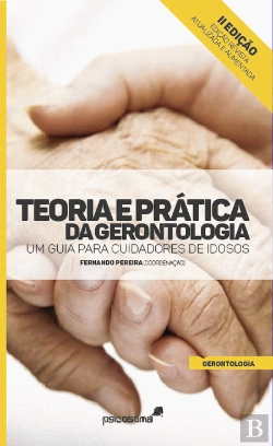 Bertrand.pt - Teoria e Prática da Gerontologia