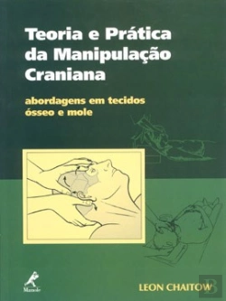 Bertrand.pt - Teoria e Prática da Manipulação Craniana