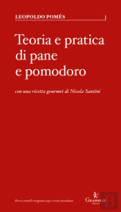 Teoria E Pratica Di Pane E Pomodoro