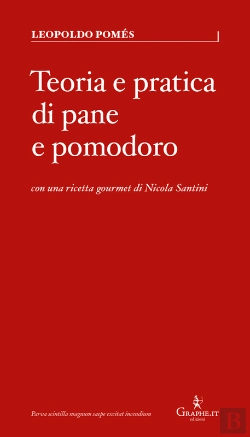 Bertrand.pt - Teoria E Pratica Di Pane E Pomodoro