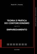 Teoria e Prática do Contorcionismo seguido de Emparedamento