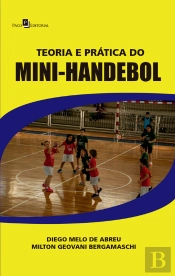 Teoria E Prática Do Mini-Handebol