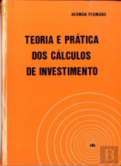 Teoria e Prática dos Cálculos de Investimento
