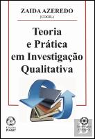 Teoria e Prática em Investigação Qualitativa