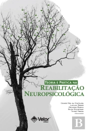 Teoria E Prática Na Reabilitação Neuropsicológica