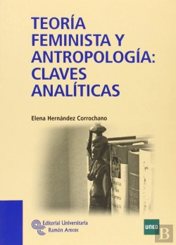Bertrand.pt - Teoría Feminista Y Antropología: Claves Analíticas