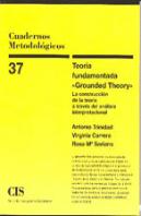 Teoría Fundamentada ''Grounded Theory''