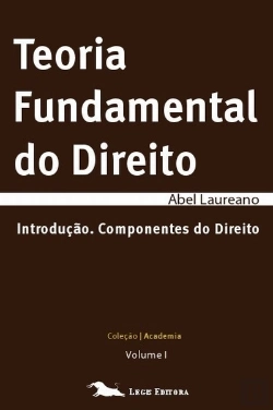Bertrand.pt - Teoria Fundamental do Direito - Volume I