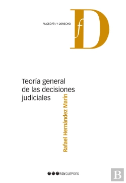 Bertrand.pt - Teoria General De Las Decisiones Judiciales