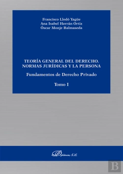 Bertrand.pt - Teoria General Del Derecho Normas Juridicas Y La Persona. F