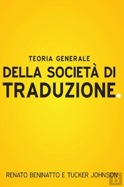 Bertrand.pt - Teoria Generale Della Societa Di Traduzione