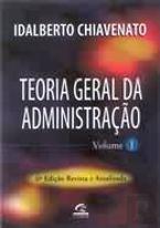 Teoria Geral da Administração - Volume I