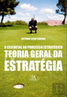 Teoria Geral da Estratégia