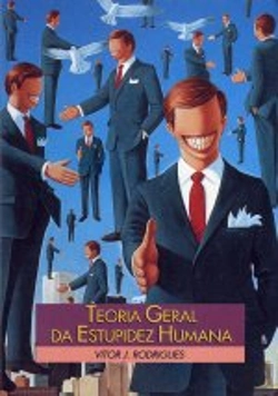 Bertrand.pt - Teoria Geral da Estupidez Humana