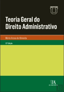 Bertrand.pt - Teoria Geral do Direito Administrativo