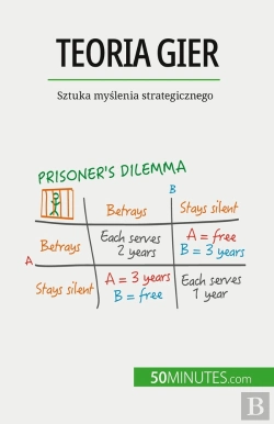 Bertrand.pt - Teoria Gier : Sztuka Myslenia Strategicznego