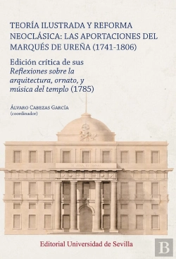 Bertrand.pt - Teoria Ilustrada Y Reforma Neoclasica Las Aportaciones Del