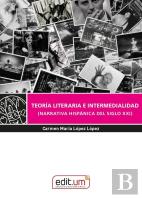 Teoria Literaria E Intermedialidad (Narrativa Hispanica Del Siglo Xxi)