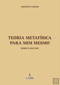 Bertrand.pt - Teoria Metafísica para Mim Mesmo