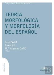 Teoría Morfológica Y Morfología Del Español