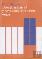 Teoría Musical Y Armonía Moderna Vol. Ii