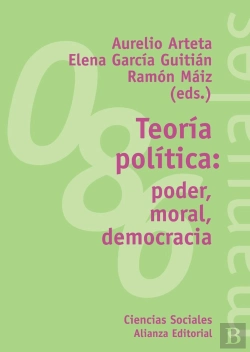 Bertrand.pt - Teoría Política: Poder, Moral, Democracia
