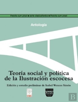 Bertrand.pt - Teoría Social Y Política De La Ilustración Escocesa