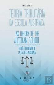 Teoria Tributária da Escola Austríaca