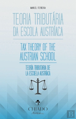 Bertrand.pt - Teoria Tributária da Escola Austríaca