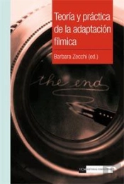 Teoría Y Práctica De La Adaptación Fílmica