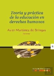 Teoria Y Practica De La Educacion En Derechos Humanos - Giza Eskubideen Hezkuntzaren Teoria Eta Prak