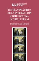 Teoria Y Practica De La Interaccion Comunicativa Intercultur