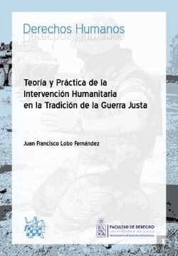 Bertrand.pt - Teoría Y Práctica De La Intervención Humanitaria En La Tradición De La Guerra Justa