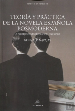 Bertrand.pt - Teoría Y Práctica De La Novela Posmoderna