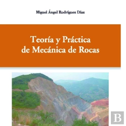Bertrand.pt - Teoría Y Práctica De Mecánica De Rocas