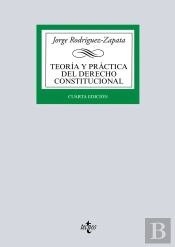 Teoría Y Práctica Del Derecho Constitucional