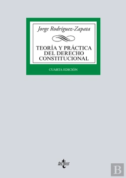 Bertrand.pt - Teoría Y Práctica Del Derecho Constitucional