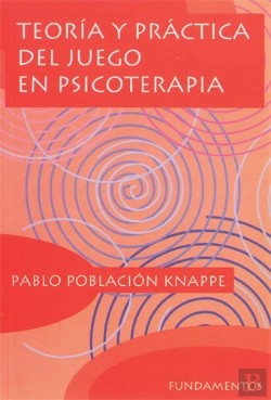 Bertrand.pt - Teoría Y Práctica Del Juego En Psicoterapia
