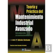 Teoria Y Practica Del Mantenimiento Industrial Avanzado
