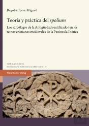 Teoría Y Práctica Del 'Spolium'