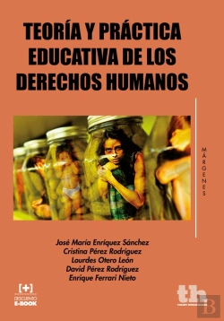 Bertrand.pt - Teoría Y Práctica Educativa De Los Derechos Humanos