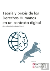 Teoria Y Praxis De Los Derechos Humanos En Un Contexto Digi