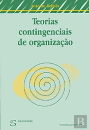 Teorias Contingenciais de Organização 