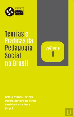 Bertrand.pt - Teorias E Práticas Da Pedagogia Social No Brasil (V. 1)