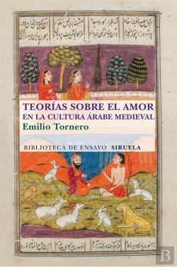 Bertrand.pt - Teorías Sobre El Amor En El Cultura Árabe Medieval